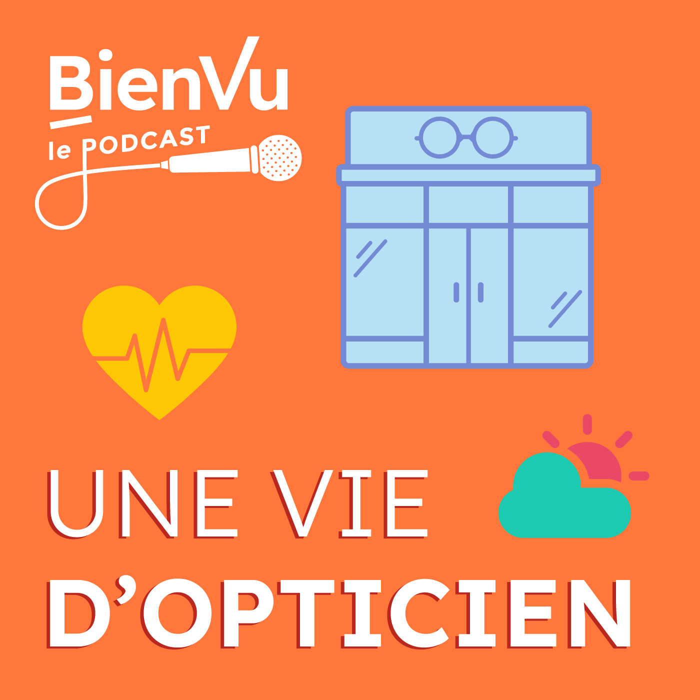 Une vie d’opticien